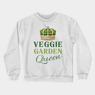 Veggie Garden Queen Crewneck Sweatshirt